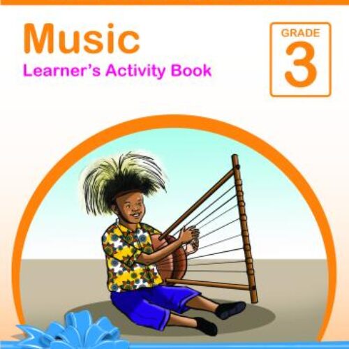 StoryMoja Know More Music Learner’s Activity Book Grade 3