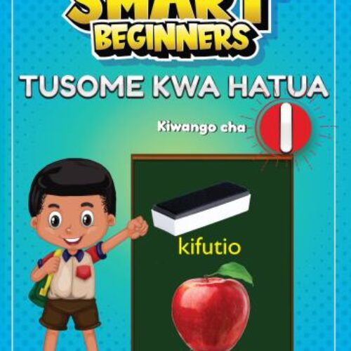 StoryMoja Smart Beginners Tusome Kwa Hatua Kiwango cha 1