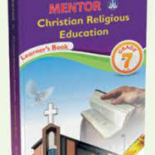 Mentor Christian Religious Education(CRE)  Grade 7 Revised Edition