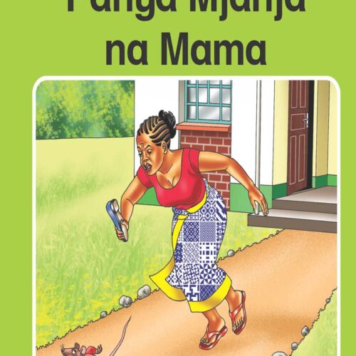 Panya Mjanja na Mama By Queenex Publishers