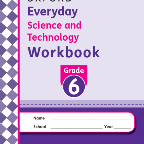 OUP Everyday Science and Technology Work Book Grade 6 Revised