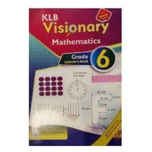 KLB Visionary Mathematics Grade 6 Revised Edition