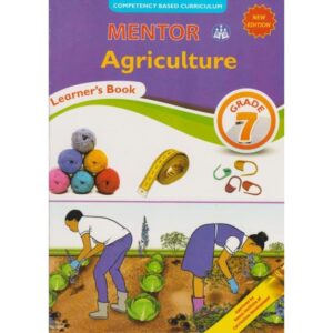 Mentor Agriculture Grade 7 Revised Edition