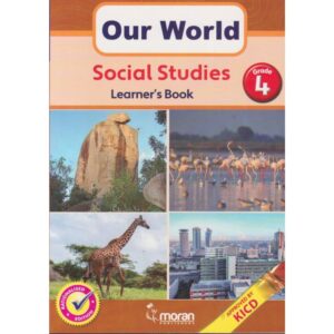 Moran Our World Social Studies Grade 4 Revised Edition