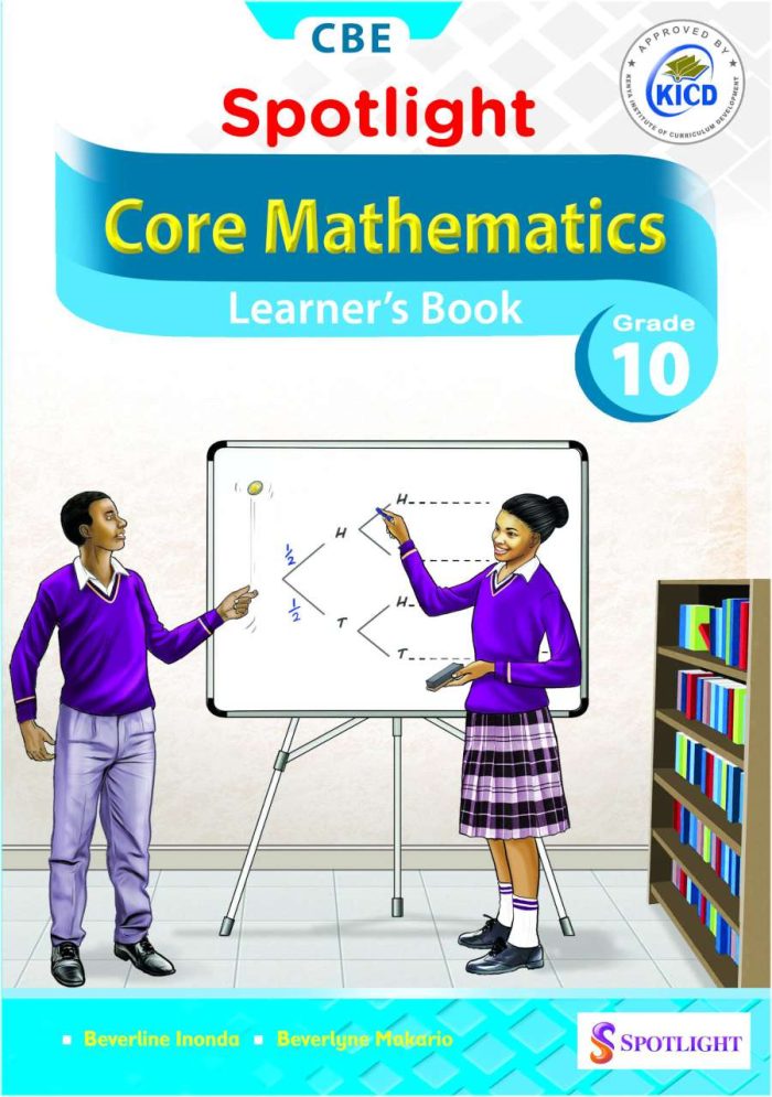 Spotlight Core Mathematics Learner’s Book Grade 10