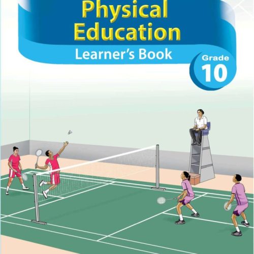 Spotlight Physical Education Learner’s Book Grade 10