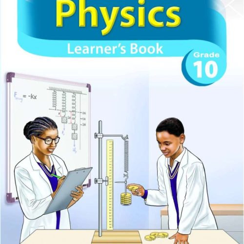 Spotlight Physics Learner’s Book Grade 10