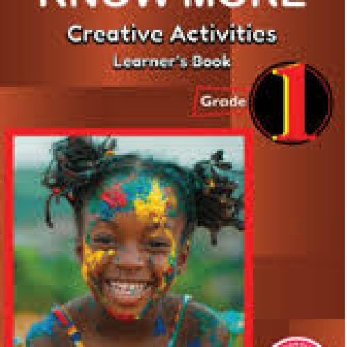 Storymoja Know More Creative Arts Grade 1 Revised Edition