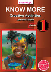 Storymoja Know More Creative Arts Grade 1 Revised Edition